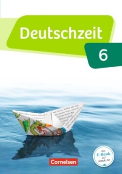 Deutschzeit - Allgemeine Ausgabe - 6. Schuljahr