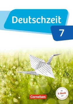 Deutschzeit - Allgemeine Ausgabe - 7. Schuljahr