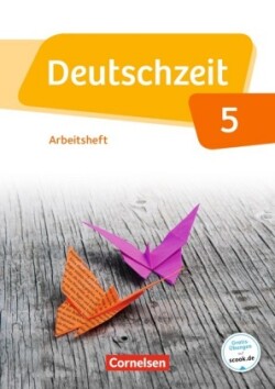 Deutschzeit - Allgemeine Ausgabe - 5. Schuljahr