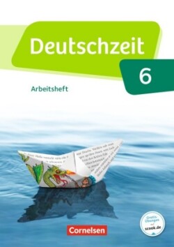 Deutschzeit - Allgemeine Ausgabe - 6. Schuljahr