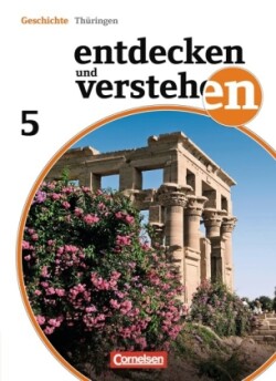 Entdecken und verstehen - Geschichtsbuch - Thüringen 2012 - 5. Schuljahr