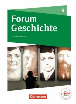 Forum Geschichte - Neue Ausgabe - Gymnasium Sachsen-Anhalt - 9. Schuljahr