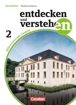 Entdecken und verstehen - Geschichtsbuch - Differenzierende Ausgabe Niedersachsen - Band 2: 7./8. Schuljahr