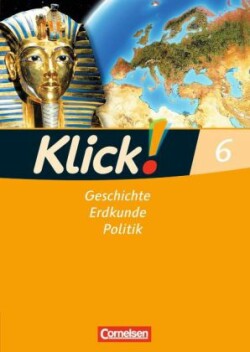 Klick! Geschichte, Erdkunde, Politik - Westliche Bundesländer - 6. Schuljahr