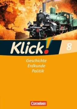 Klick! Geschichte, Erdkunde, Politik - Westliche Bundesländer - 8. Schuljahr