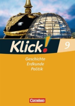 Klick! Geschichte, Erdkunde, Politik - Westliche Bundesländer - 9. Schuljahr