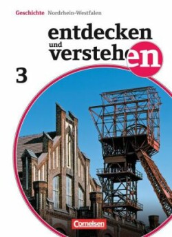 Entdecken und verstehen - Geschichtsbuch - Nordrhein-Westfalen 2012 - Band 3: 8. Schuljahr