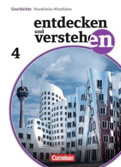 Entdecken und verstehen - Geschichtsbuch - Nordrhein-Westfalen 2012 - Band 4: 9./10. Schuljahr