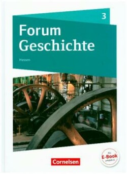 Forum Geschichte - Neue Ausgabe - Gymnasium Hessen - Band 3