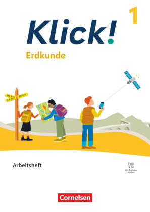 Klick! - Fächerübergreifendes Lehrwerk für Lernende mit Förderbedarf - Erdkunde - Fachhefte für alle Bundesländer - Ausgabe ab 2024 - Band 1: 5./6. Schuljahr