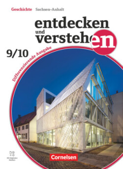 Entdecken und verstehen - Geschichtsbuch - Differenzierende Ausgabe Sachsen-Anhalt - Ausgabe ab 2024 - Band 3: 9./10. Schuljahr