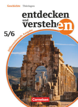 Entdecken und verstehen - Geschichtsbuch - Differenzierende Ausgabe Thüringen - Ausgabe ab 2024 - Band 1: 5./6. Schuljahr