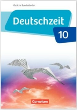 Deutschzeit - Östliche Bundesländer und Berlin - 10. Schuljahr