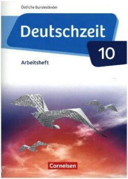 Deutschzeit - Östliche Bundesländer und Berlin - 10. Schuljahr