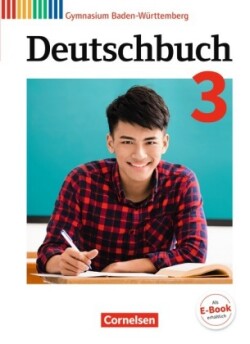 Deutschbuch Gymnasium - Baden-Württemberg - Bildungsplan 2016 - Band 3: 7. Schuljahr