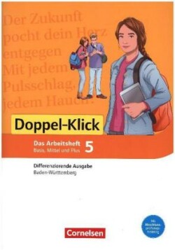 Doppel-Klick - Das Sprach- und Lesebuch - Differenzierende Ausgabe Baden-Württemberg - Band 5: 9. Schuljahr