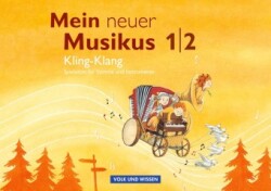 Mein neuer Musikus - Aktuelle Ausgabe - 1./2. Schuljahr