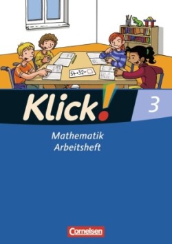 Klick! Mathematik - Unterstufe, Förderschule - Lehrwerk für Lernende mit Förderbedarf - 3. Schuljahr