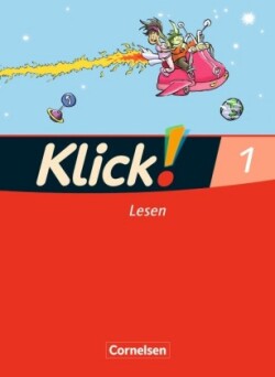 Klick! Erstlesen - Grundschule/Förderschule - Lehrwerk für Lernende mit Förderbedarf - 1.-4. Schuljahr