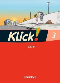 Klick! Erstlesen - Grundschule/Förderschule - Lehrwerk für Lernende mit Förderbedarf - 1.-4. Schuljahr
