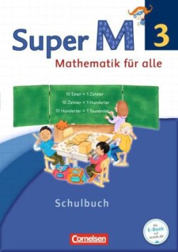 Super M - Mathematik für alle - Westliche Bundesländer - Neubearbeitung - 3. Schuljahr