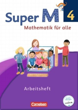 Super M - Mathematik für alle - Westliche Bundesländer - Neubearbeitung - 4. Schuljahr