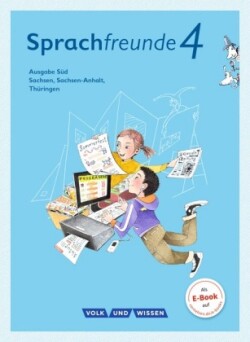 Sprachfreunde - Sprechen - Schreiben - Spielen - Ausgabe Süd (Sachsen, Sachsen-Anhalt, Thüringen) - Neubearbeitung 2015 - 4. Schuljahr