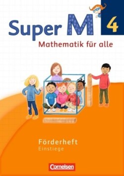 Super M - Mathematik für alle - Westliche Bundesländer - Neubearbeitung - 4. Schuljahr