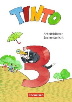 Tinto Sachunterricht - Neubearbeitung 2018 - 3. Schuljahr