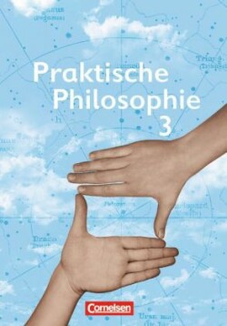 Praktische Philosophie - Nordrhein-Westfalen - Band 3