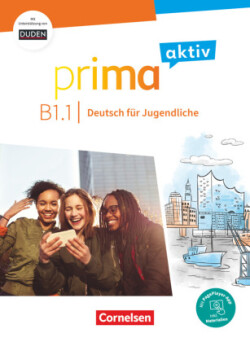 Prima aktiv - Deutsch für Jugendliche - B1: Band 1