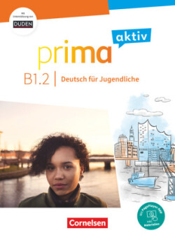 Prima aktiv - Deutsch für Jugendliche - B1: Band 2