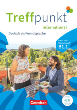 Treffpunkt - Deutsch für die Integration - Internationale Ausgabe - Deutsch als Fremdsprache - B1: Teilband 1