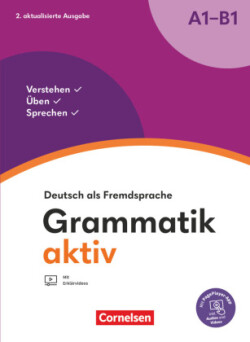 Grammatik aktiv · Deutsch als Fremdsprache. A1-B1