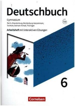 Deutschbuch Gymnasium - Berlin, Brandenburg, Mecklenburg-Vorpommern, Sachsen, Sachsen-Anhalt und Thüringen - Neue Ausgabe - 6. Schuljahr