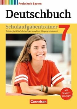 Deutschbuch - Sprach- und Lesebuch - Realschule Bayern 2017 - 7. Jahrgangsstufe