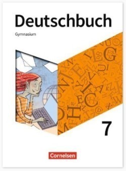 Deutschbuch Gymnasium - Neue Allgemeine Ausgabe - 7. Schuljahr