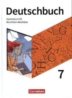 Deutschbuch Gymnasium - Nordrhein-Westfalen - Neue Ausgabe - 7. Schuljahr