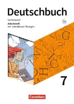 Deutschbuch Gymnasium - Zu den Ausgaben: Neue Allgemeine Ausgabe und Niedersachsen - Neue Ausgabe - 7. Schuljahr