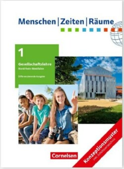 Menschen-Zeiten-Räume - Arbeitsbuch für Gesellschaftslehre - Nordrhein-Westfalen 2021 - 5./6. Schuljahr. Bd.1