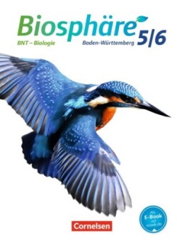 Biosphäre Sekundarstufe I - Gymnasium Baden-Württemberg 2016 - 5./6. Schuljahr: BNT - Biologie