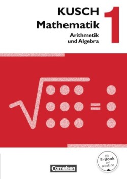 Kusch: Mathematik - Ausgabe 2013 - Band 1