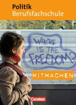 Mitmachen - Politik - Berufsfachschule