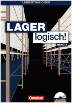 Lager logisch! - Fachlagerist/-in und Fachkraft für Lagerlogistik - 3. Ausbildungsjahr