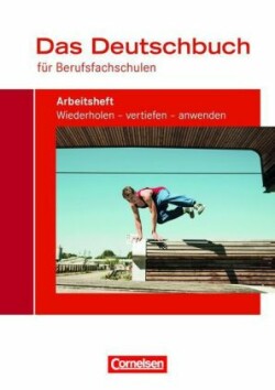 Das Deutschbuch für Berufsfachschulen - Allgemeine Ausgabe