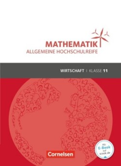 Mathematik - Allgemeine Hochschulreife - Wirtschaft - Klasse 11