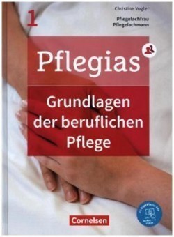 Pflegias - Generalistische Pflegeausbildung - Band 1. Bd.1