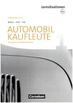 Automobilkaufleute - Ausgabe 2017 - Band 1: Lernfelder 1-4