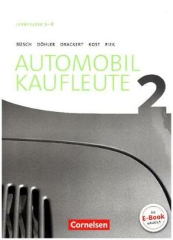 Automobilkaufleute - Ausgabe 2017 - Band 2: Lernfelder 5-8