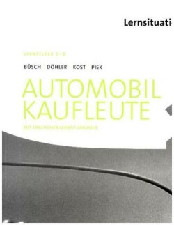 Automobilkaufleute - Ausgabe 2017 - Band 2: Lernfelder 5-8